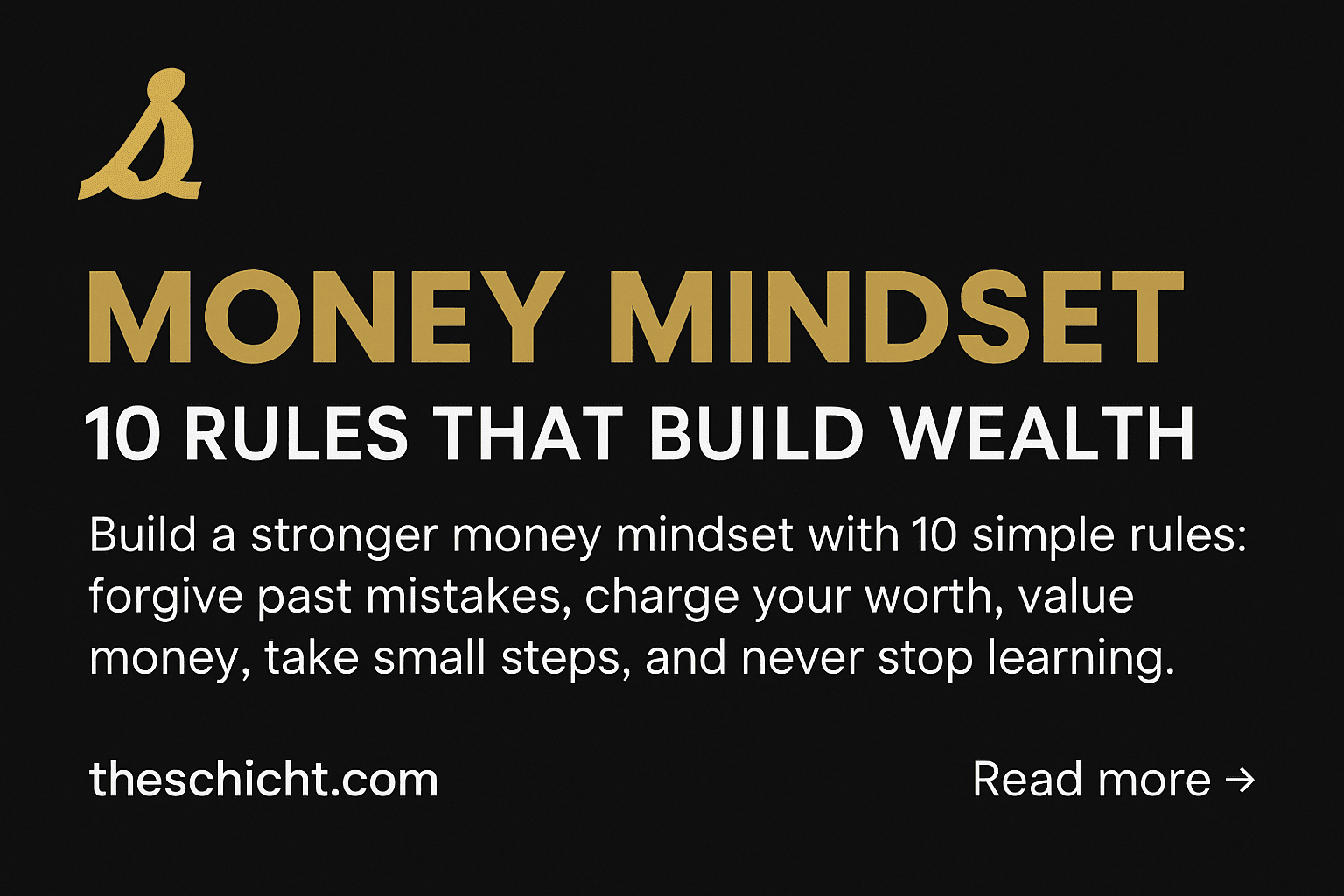Infographic showing 10 rules to build a money making mindset: gratitude, self-belief, consistency, and smart investing.