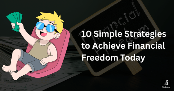 10 Simple Strategies to Achieve Financial Freedom in 2026