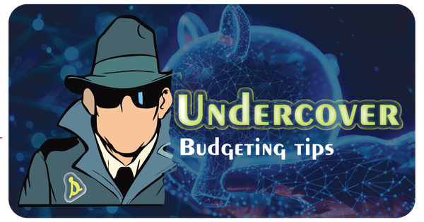 Undercover Budgeting: Save More Without Noticing