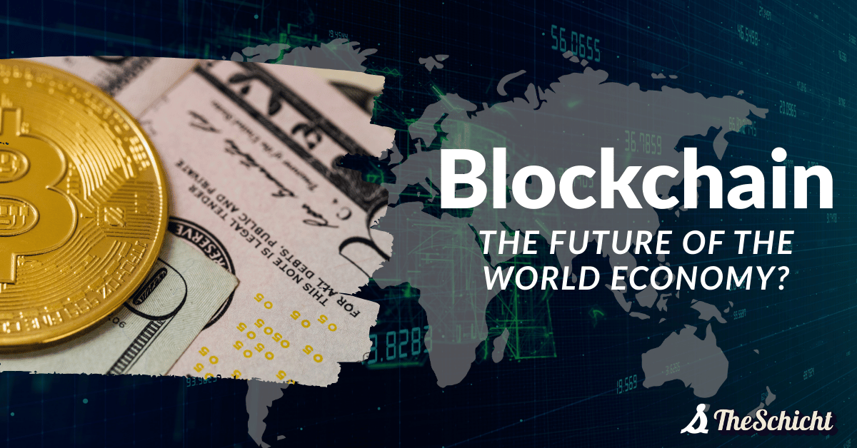 Blockchain: The future of the world economy?