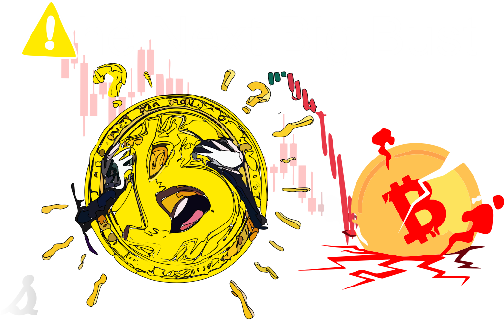 The Next Big Bust