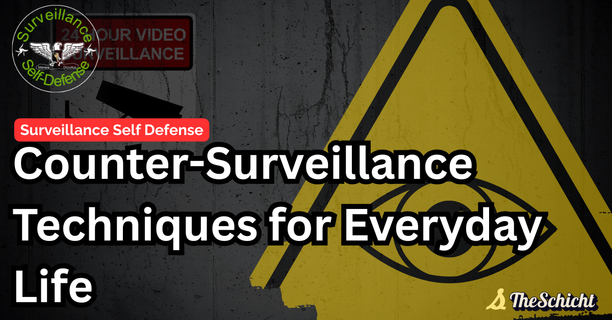 Counter-Surveillance Techniques for Everyday Life