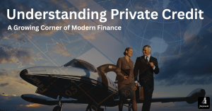 Understanding Private Credit: A Growing Corner of Modern Finance